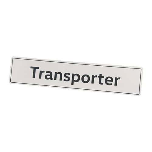  Dekorative Platte im Format eines Nummernschildes, Aufschrift "Transporter". - C261922 