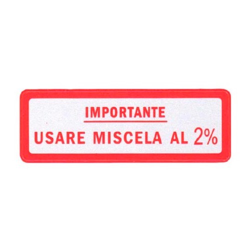  Étiquette rouge "importante usare miscela al 2%" Vespa - SC82466 