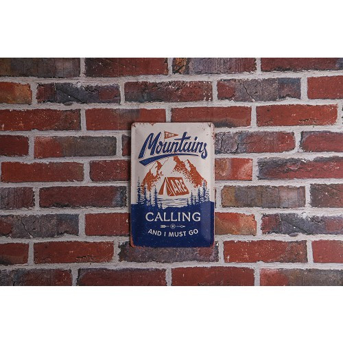 THE MOUNTAINS ARE CALLING decorative metallic plaque - 30 x 20 cm - UF01427
