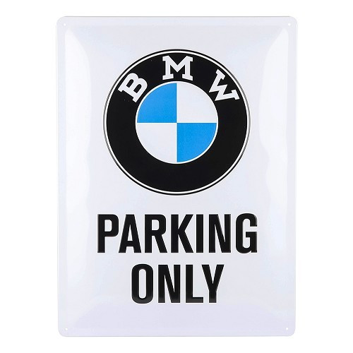  Plaque décorative métallique BMW Parking Only - 30 x 40 cm - UF01520 