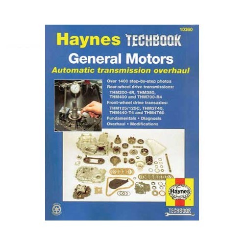     
                
                
    Techbook Haynes : "General motors automatic tramission overhaul manual" - UF04458
