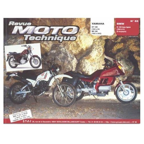  Revue Moto Technique N°55 : Yamaha 125 XT/SR & BMW K100 (8 soupapes) - UF04849 