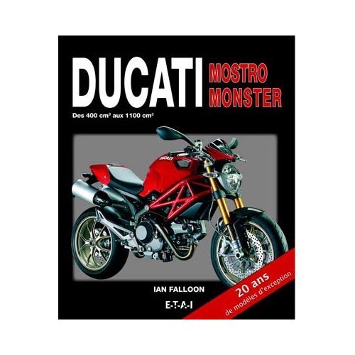  Ducati Mostro, Monster, des 400 cm3 aux 1100 cm3 - UF05203 