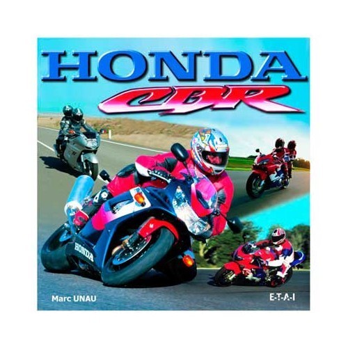 Honda CBR, les sportives emblématiques [Honda CBR, los deportivos emblemáticos] - UF05206 