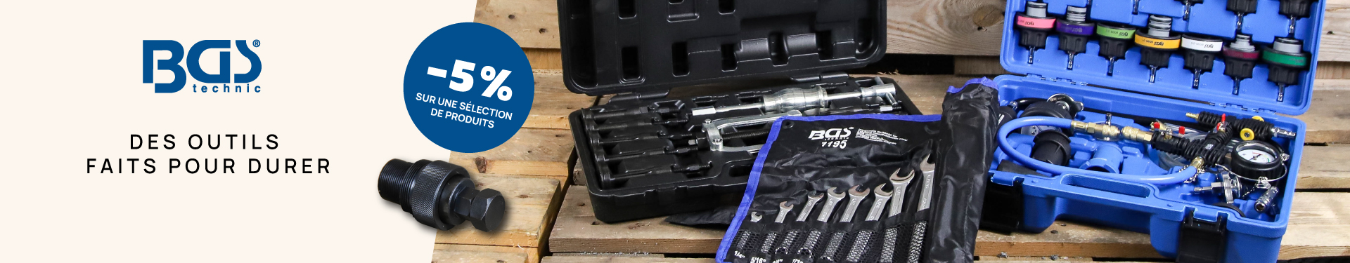 BGS : des outils faits pour durer à -5%