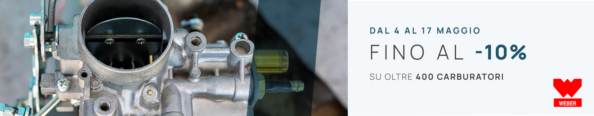Fino al -10% di sconto su oltre 400 carburatori!
