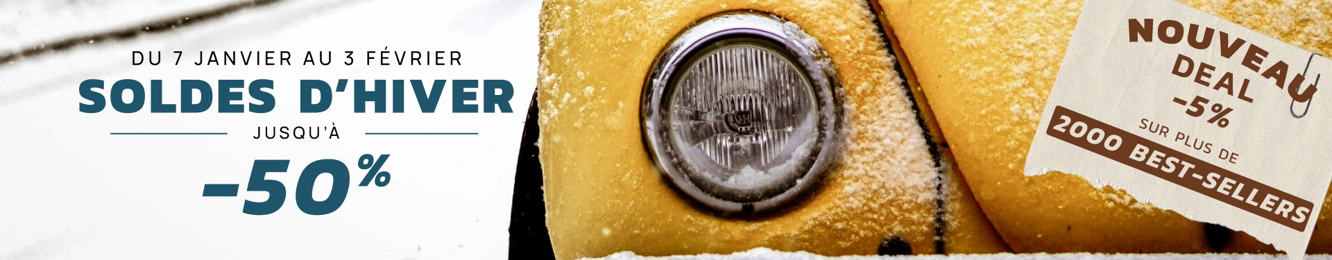 SOLDES D’HIVER : jusqu’à -50% 
